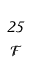 25F